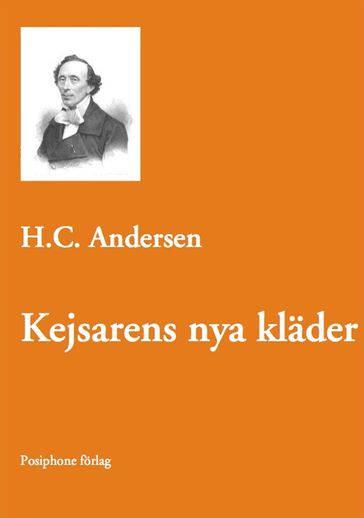 Kejsarens nya klader - Hans Christian Andersen