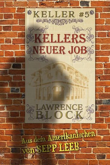 Kellers neuer Job - Lawrence Block
