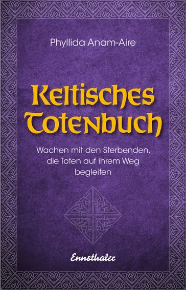 Keltisches Totenbuch - Phyllida Anam-Aire