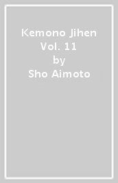 Kemono Jihen Vol. 11