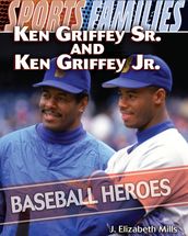 Ken Griffey Sr. and Ken Griffey Jr.