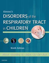 Kendig s Disorders of the Respiratory Tract in Children