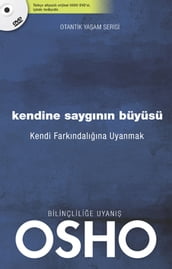 Kendine Saygnn Büyüsü Kendi Farkndalna Uyanmak