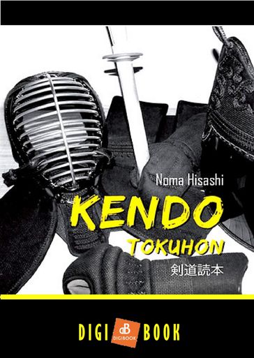 Kendo tokuhon - Hisashi Noma