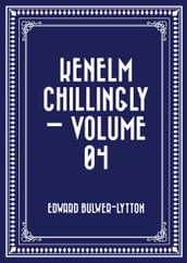 Kenelm Chillingly Volume 04