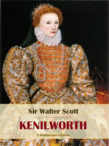 Kenilworth - Sir Walter Scott