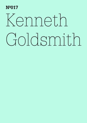 Kenneth Goldsmith - Kenneth Goldsmith