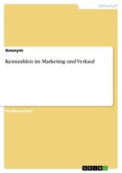 Kennzahlen im Marketing und Verkauf