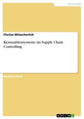 Kennzahlensysteme im Supply Chain Controlling