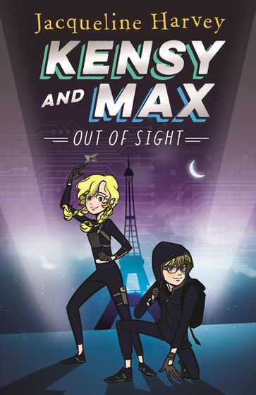 Kensy and Max 4: Out of Sight - Mrs Jacqueline Harvey