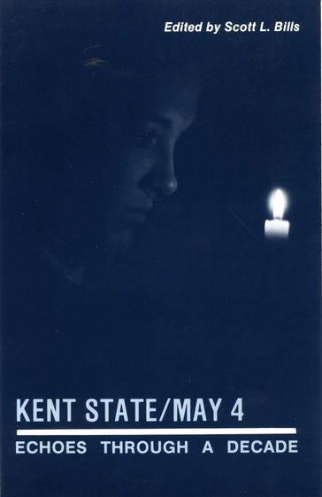 Kent State/May 4 - Scott L. Bills