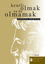 Kentli Olmak ya da Olmamak