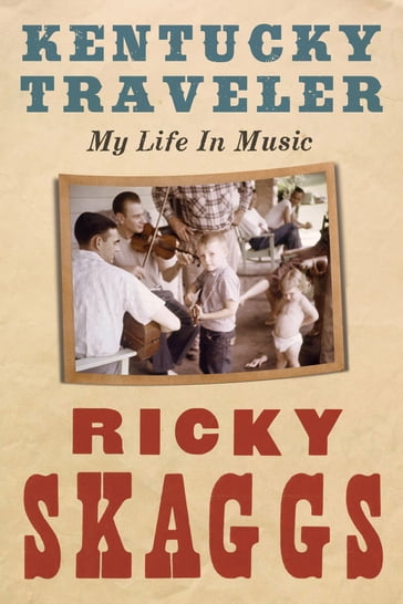 Kentucky Traveler - Ricky Skaggs