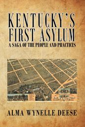 Kentucky s First Asylum