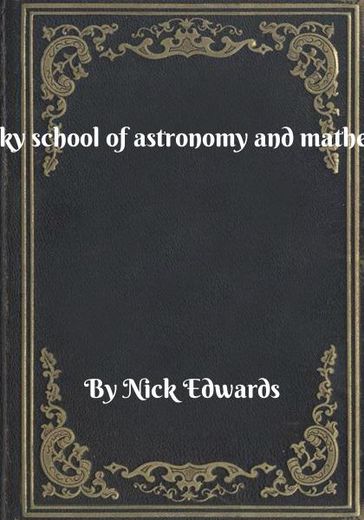 Keralsky school of astronomy and mathematics - Nick Edwards