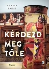 Kérdezd meg tle