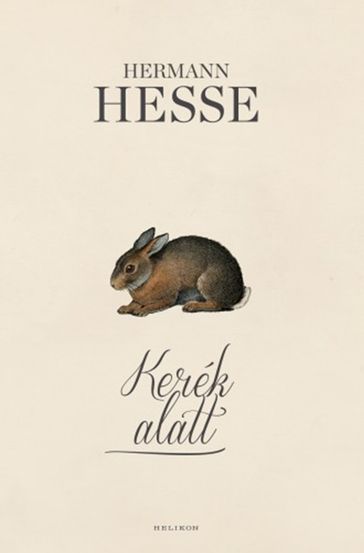 Kerék alatt - Hesse Hermann