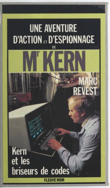 Kern et les briseurs de codes - Marc Revest