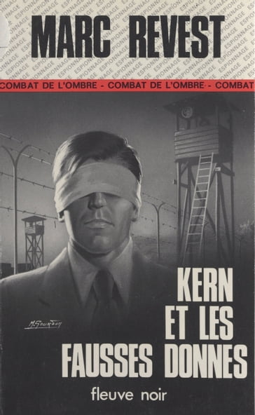 Kern et les fausses donnes - Marc Revest