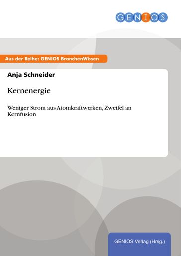 Kernenergie - Anja Schneider