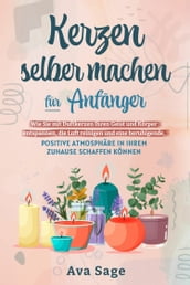 Kerzen selber machen für Anfänger