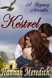 Kestrel: A Regency Novella