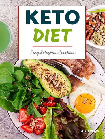 Keto Diet - A.Y. Evelyn