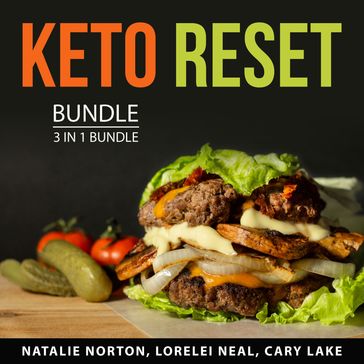 Keto Reset Bundle, 3 in 1 Bundle - Natalie Norton - Lorelei Neal - Cary Lake