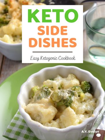 Keto Side Dishes - A.Y. Evelyn