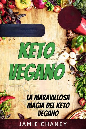 Keto Vegano - Jamie Chaney