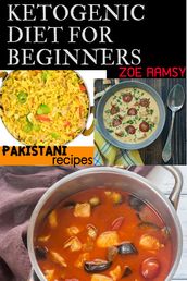 Ketogenic Diet for Beginners PAKISTANI RECIPES By ZOE RAMSY