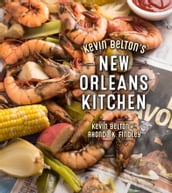 Kevin Belton s New Orleans Kitchen