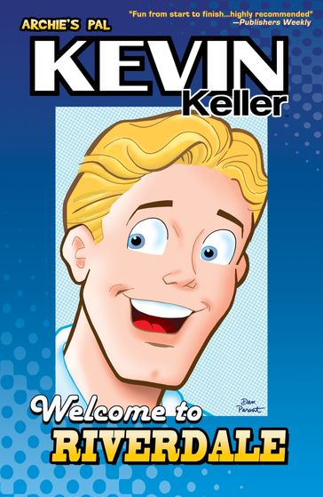 Kevin Keller: Welcome to Riverdale - Parent Dan