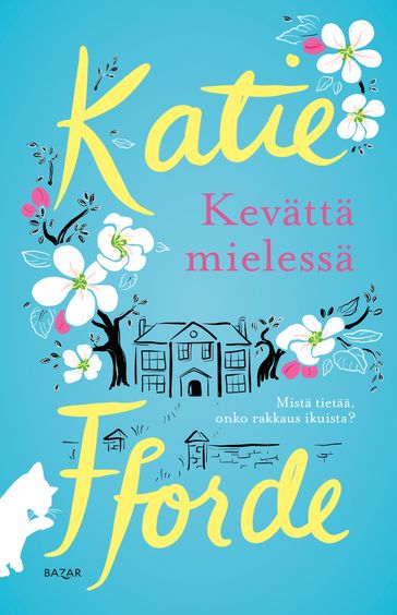 Kevättä mielessä - Katie Fforde - Satu Kontinen