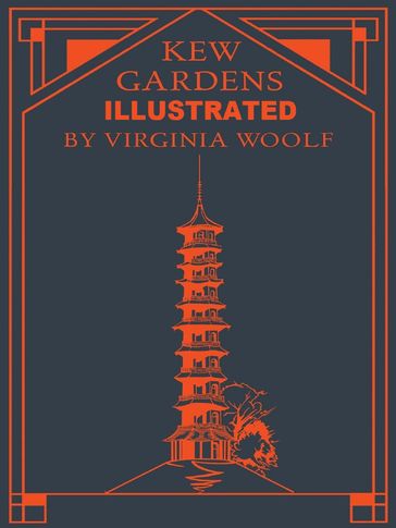 Kew Gardens Illustrated - Virginia Woolf