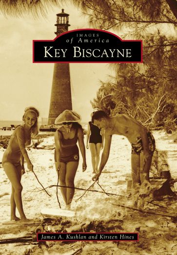 Key Biscayne - James A. Kushlan - Kirsten N. Hines