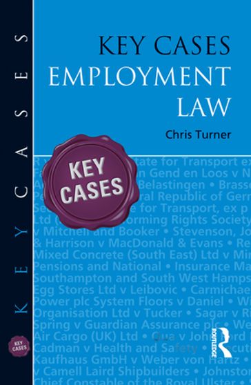 Key Cases: Employment Law - Chris Turner