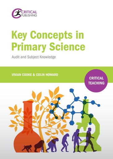 Key Concepts in Primary Science - Colin Howard - Vivian Cooke
