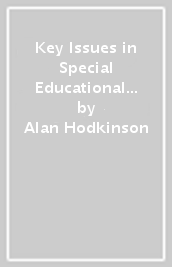 Key Issues in Special Educational Needs, Disability and Inclusion