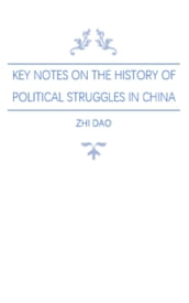 Key Notes on the History of Political Struggles in