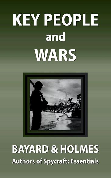 Key People & Wars - Piper Bayard - Jay Holmes