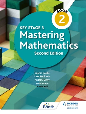 Key Stage 3 Mastering Mathematics Book 2 - Andrew Ginty - Luke Robinson - Sophie Goldie