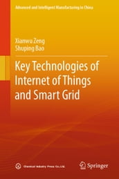 Key Technologies of Internet of Things and Smart Grid