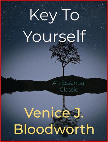 Key To Yourself - Venice J. Bloodworth