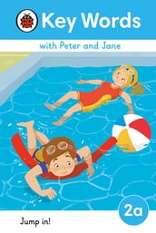 Key Words with Peter and Jane Level 2a  Jump In!