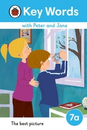 Key Words with Peter and Jane Level 7a  The Best Picture