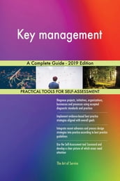 Key management A Complete Guide - 2019 Edition