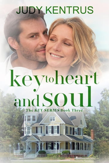 Key to Heart and Soul - Judy Kentrus