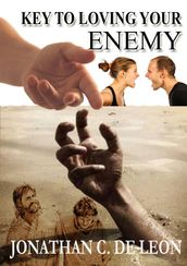 Key to Loving your Enemy