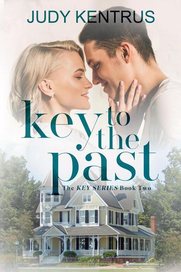 Key to the Past - Judy Kentrus